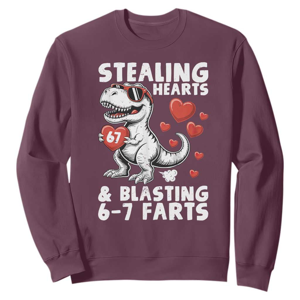 Funny 67 Meme Valentines Day Dinosaur Sweatshirt Stealing Hearts And Blasting 67 Farts TS11 Maroon Print Your Wear