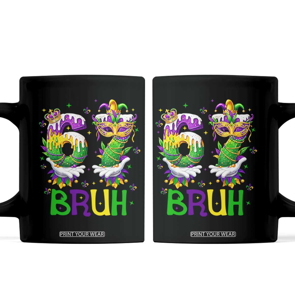 Funny 67 Mardi Gras Bruh Coffee Mug Six Seven Meme Fleur De Lis Hand Gesture TS11 Black Print Your Wear