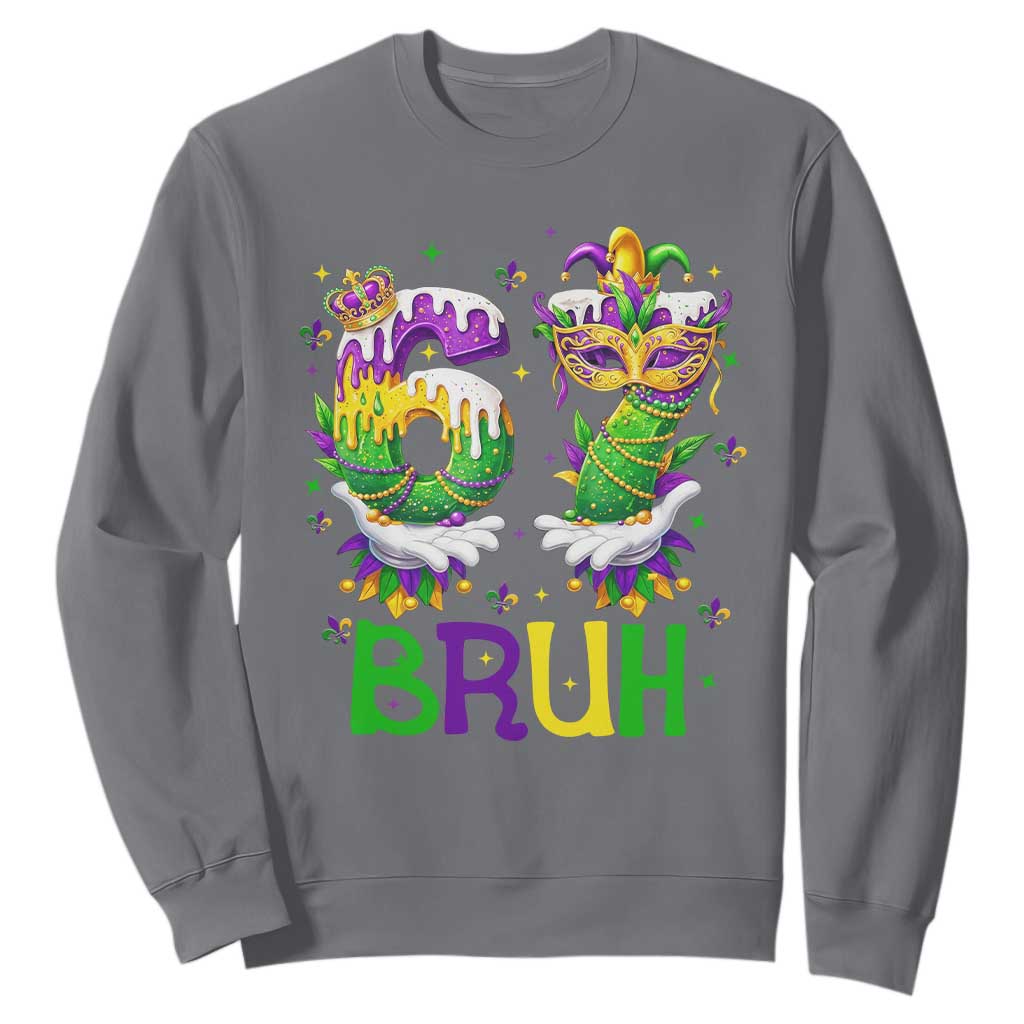 Funny 67 Mardi Gras Bruh Sweatshirt Six Seven Meme Fleur De Lis Hand Gesture TS11 Charcoal Print Your Wear