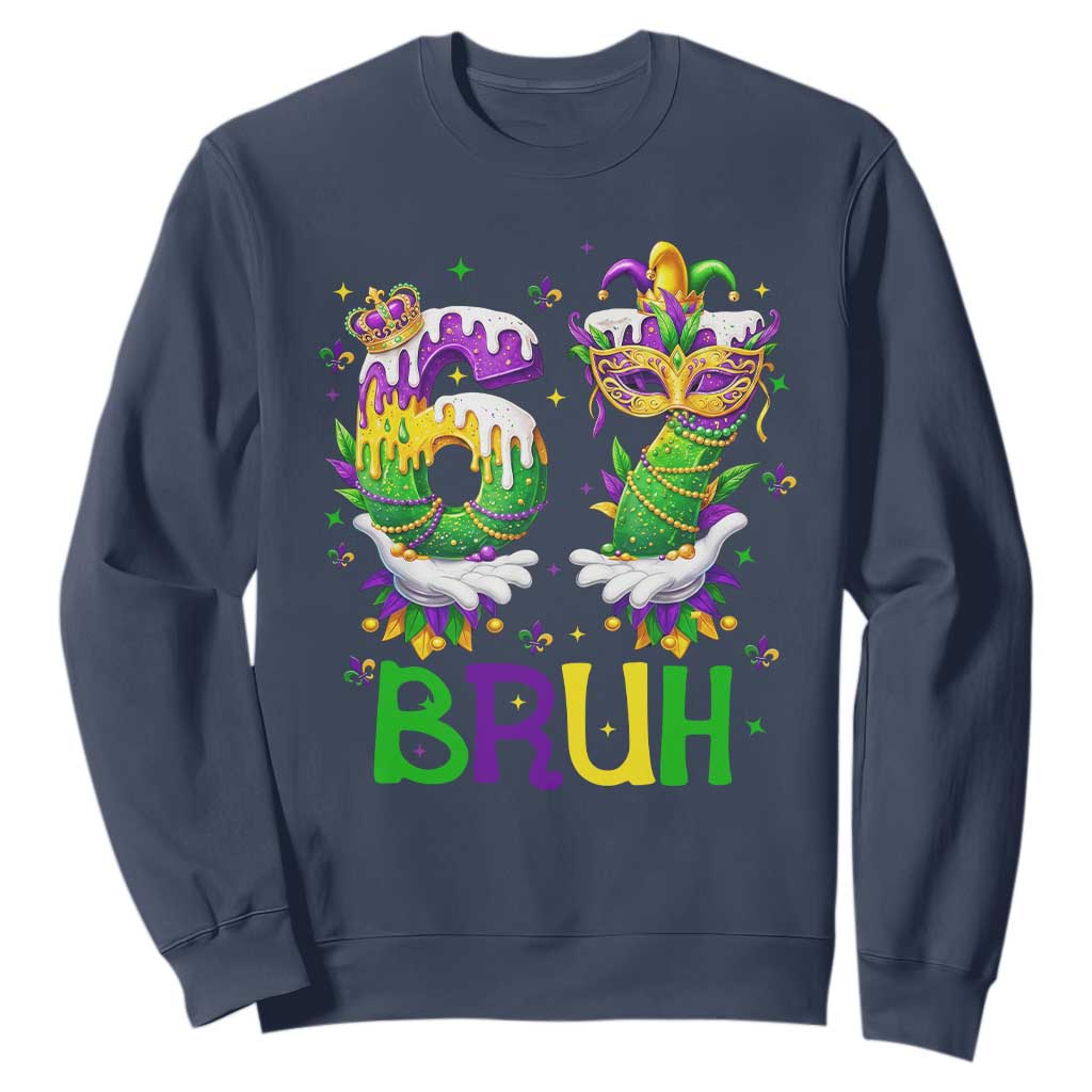 Funny 67 Mardi Gras Bruh Sweatshirt Six Seven Meme Fleur De Lis Hand Gesture TS11 Navy Print Your Wear