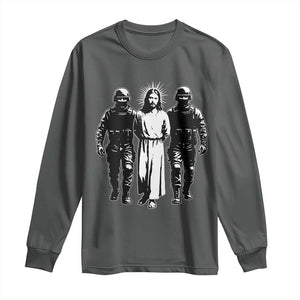 Jesus Arrested Parody Long Sleeve Shirt Funny Immigrant Rights Political Protest TS11 Dark Heather Print Your Wear