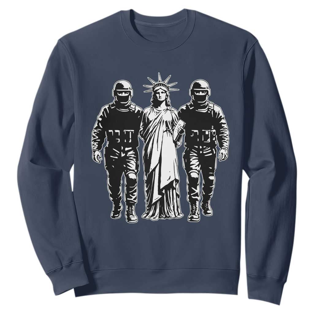 Statue Of Liberty Arrested Sweatshirt Funny Immigrant Rights Political Protest TS11 Navy Print Your Wear