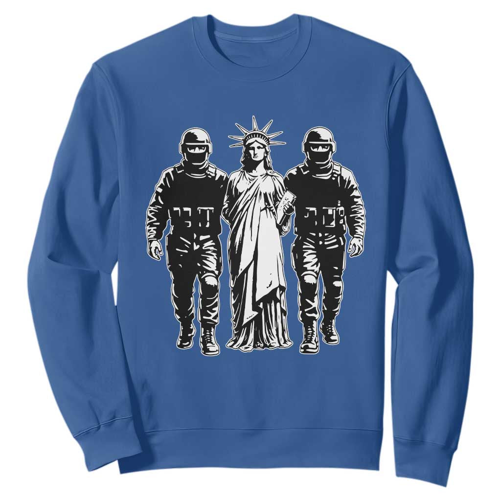 Statue Of Liberty Arrested Sweatshirt Funny Immigrant Rights Political Protest TS11 Royal Blue Print Your Wear
