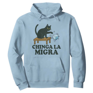Chinga La Migra Hoodie Funny Immigration Rights Cat Political TS11 Light Blue Print Your Wear