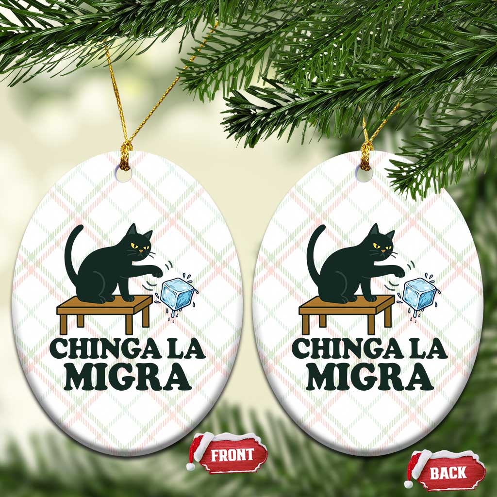 Chinga La Migra Ceramic Ornament Funny Immigration Rights Cat Political TS11 Print Your Wear