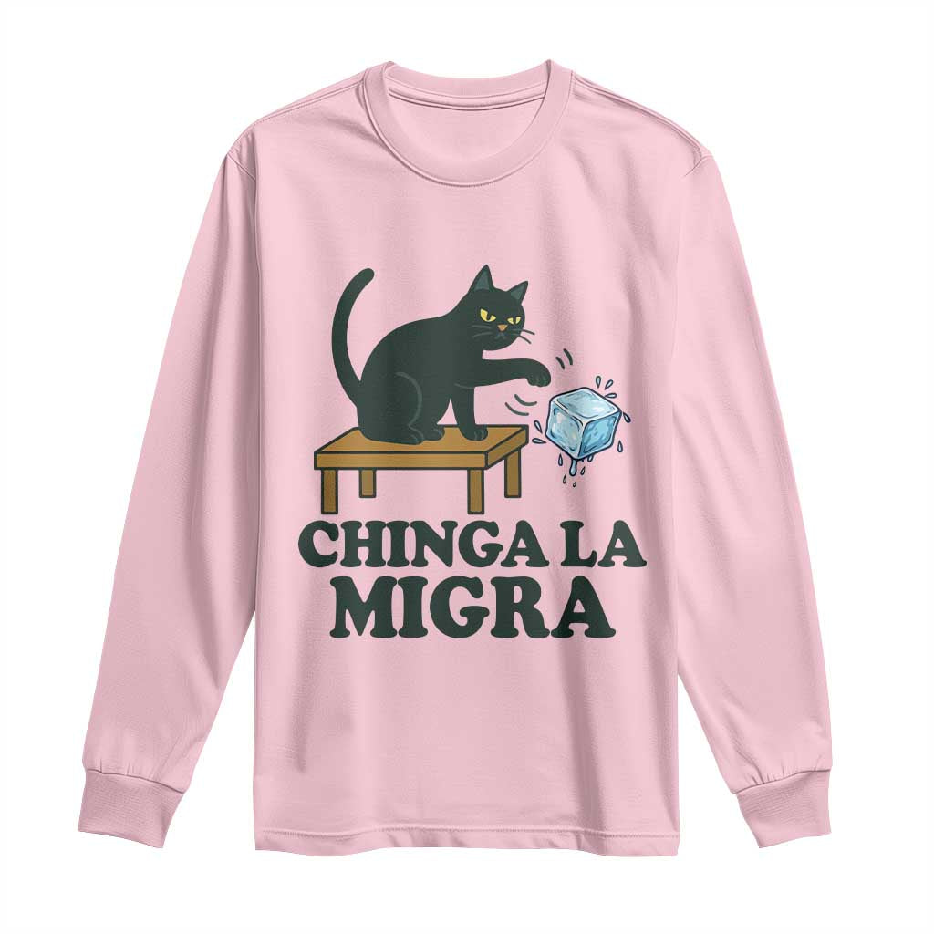 Chinga La Migra Long Sleeve Shirt Funny Immigration Rights Cat Political TS11 Light Pink Print Your Wear