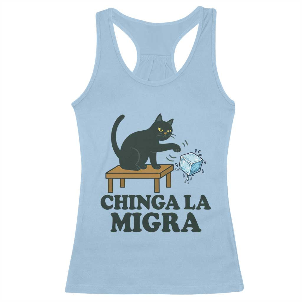 Chinga La Migra Racerback Tank Top Funny Immigration Rights Cat Political TS11 Light Blue Print Your Wear