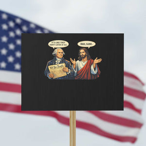 Funny Its Like They Didnt Listen At All Bro Same Meme Protest Sign TS11 Horizontal 18" × 24" Black Print Your Wear