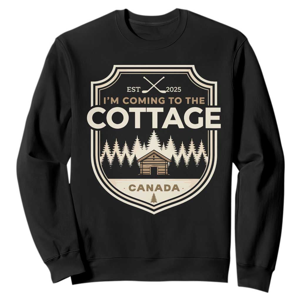 I Am Coming To The Cottage Sweatshirt Funny Romance Hockey TS11 Black Print Your Wear