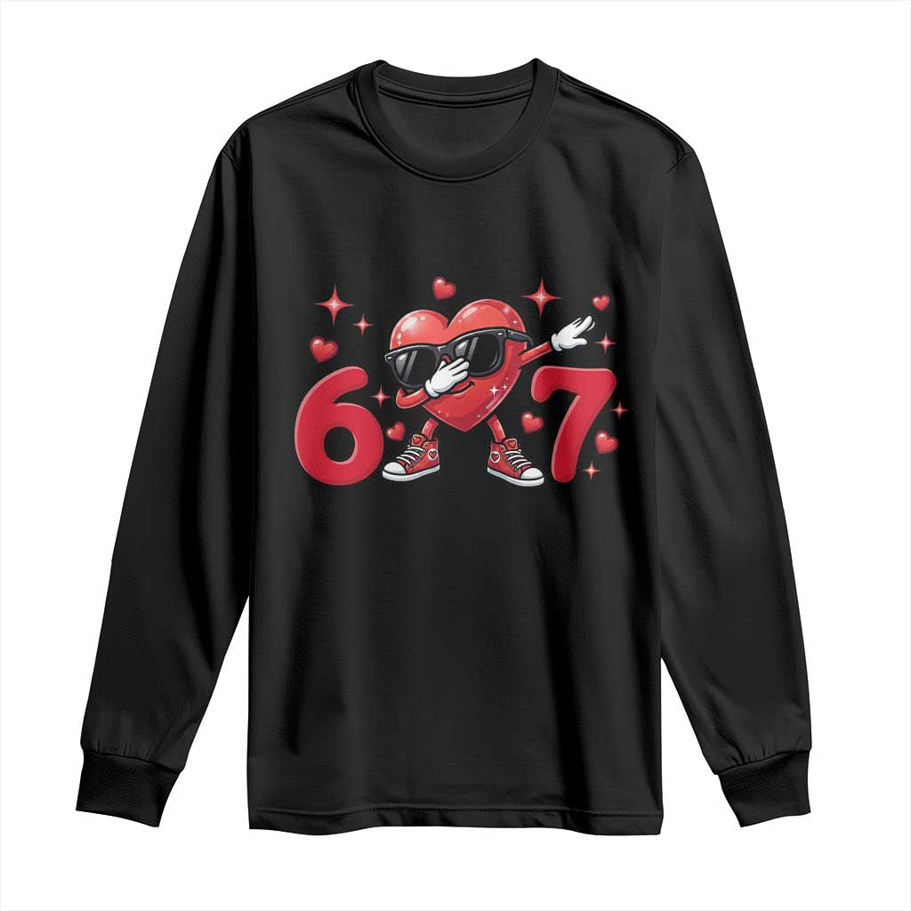 Funny Six Seven 67 Valentines Dabbing Heart Long Sleeve Shirt TS11 Black Print Your Wear
