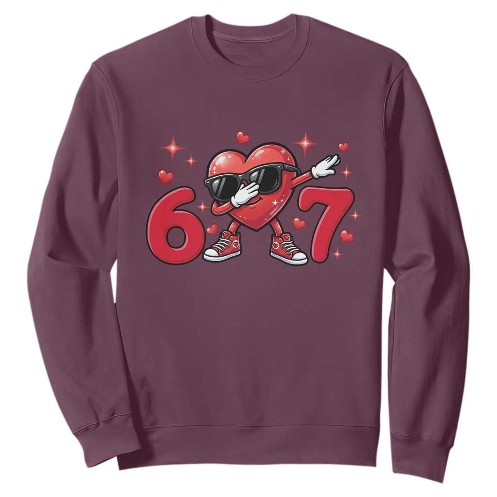Funny Six Seven 67 Valentines Dabbing Heart Sweatshirt TS11 Maroon Print Your Wear