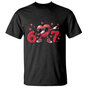 Funny Six Seven 67 Valentines Dabbing Heart T Shirt TS11 Black Print Your Wear