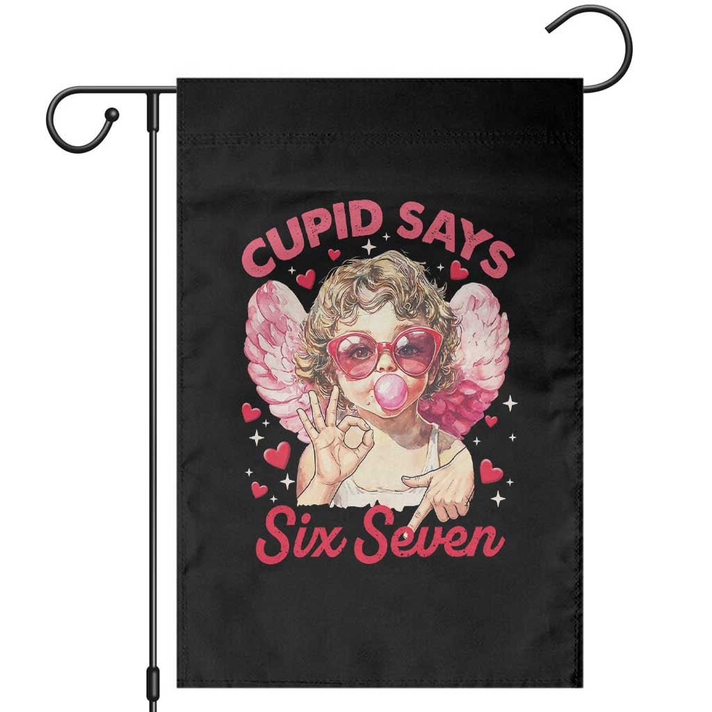 Funny 67 Valentines Day Garden Flag Cupid Say Six Seven 67 Meme TS11 Black Print Your Wear