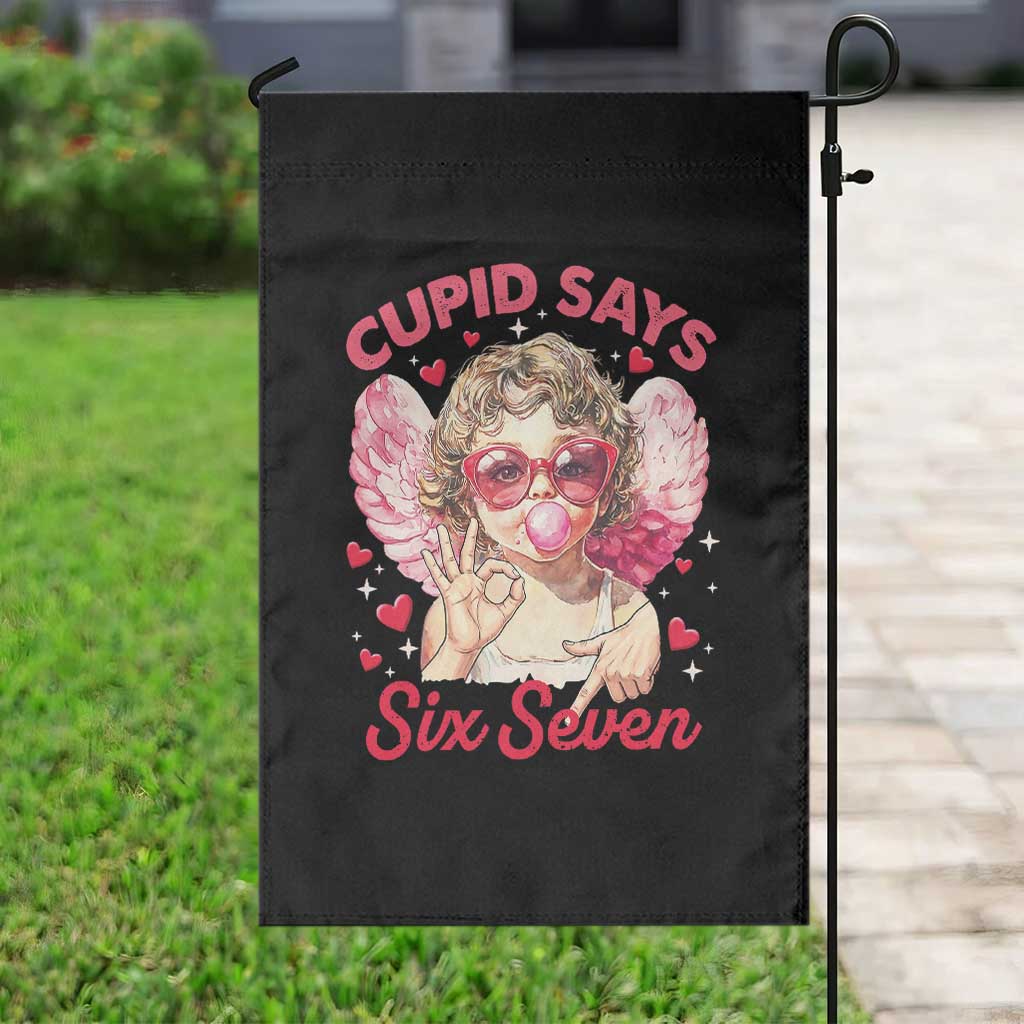 Funny 67 Valentines Day Garden Flag Cupid Say Six Seven 67 Meme TS11 Print Your Wear
