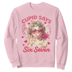 Funny 67 Valentines Day Sweatshirt Cupid Say Six Seven 67 Meme TS11 Light Pink Print Your Wear
