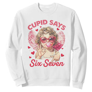 Funny 67 Valentines Day Sweatshirt Cupid Say Six Seven 67 Meme TS11 White Print Your Wear