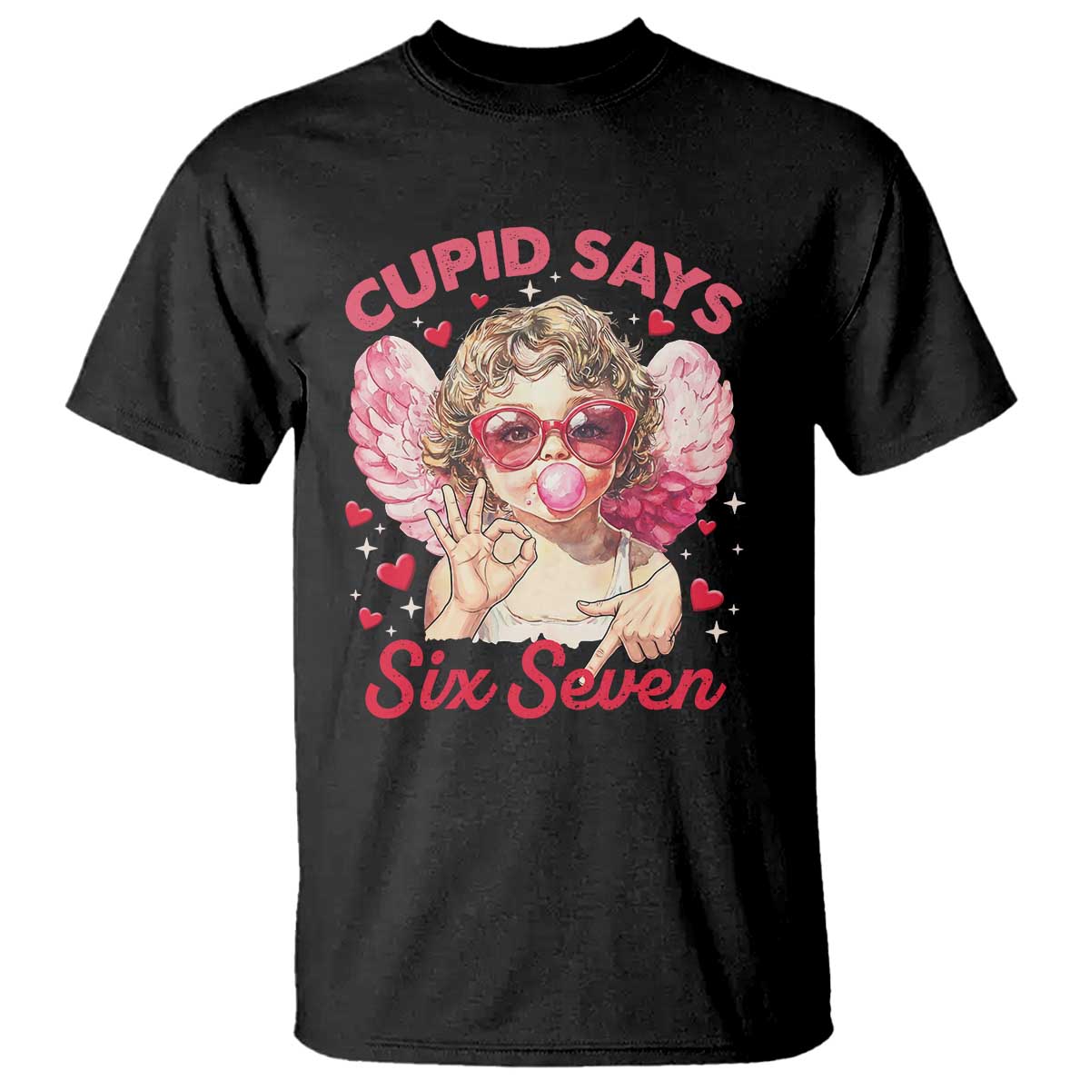Funny 67 Valentines Day T Shirt Cupid Say Six Seven 67 Meme TS11 Black Print Your Wear