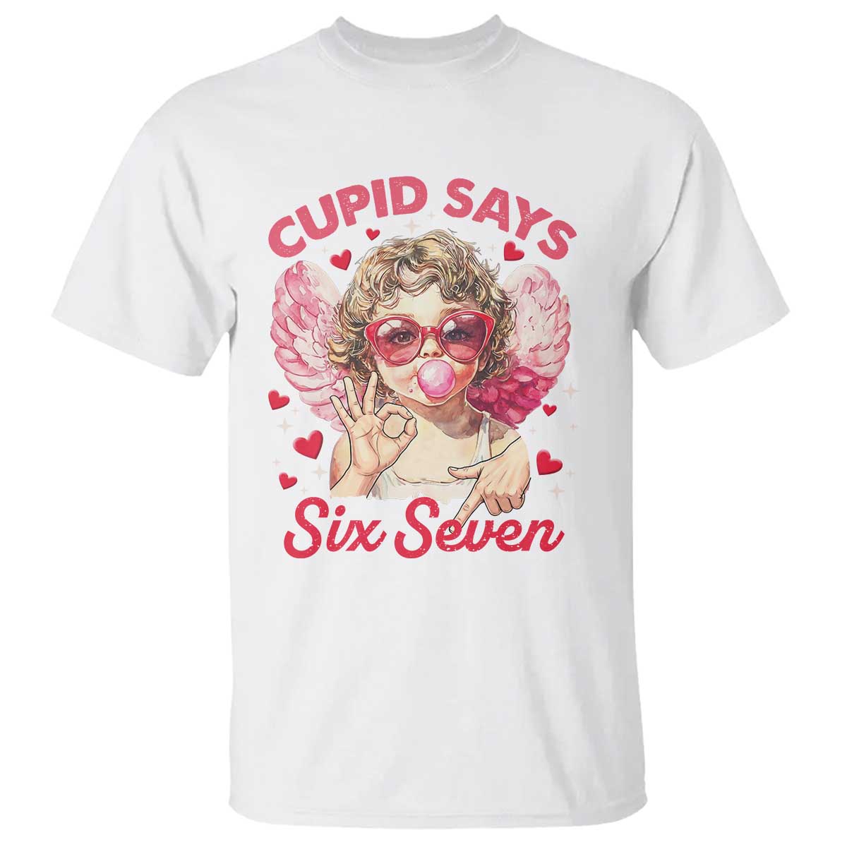 Funny 67 Valentines Day T Shirt Cupid Say Six Seven 67 Meme TS11 White Print Your Wear