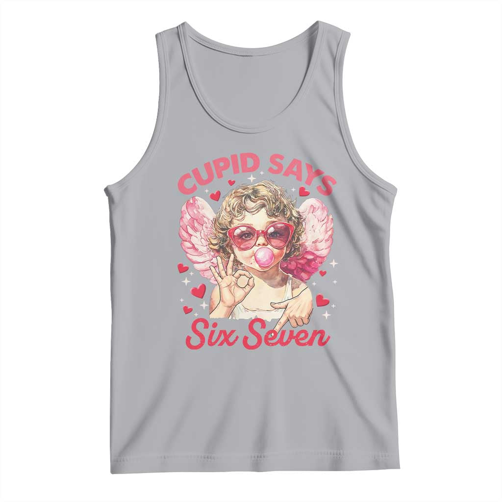 Funny 67 Valentines Day Tank Top Cupid Say Six Seven 67 Meme TS11 Athletic Heather Print Your Wear