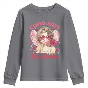 Funny 67 Valentines Day Youth Sweatshirt Cupid Say Six Seven 67 Meme TS11 Charcoal Print Your Wear