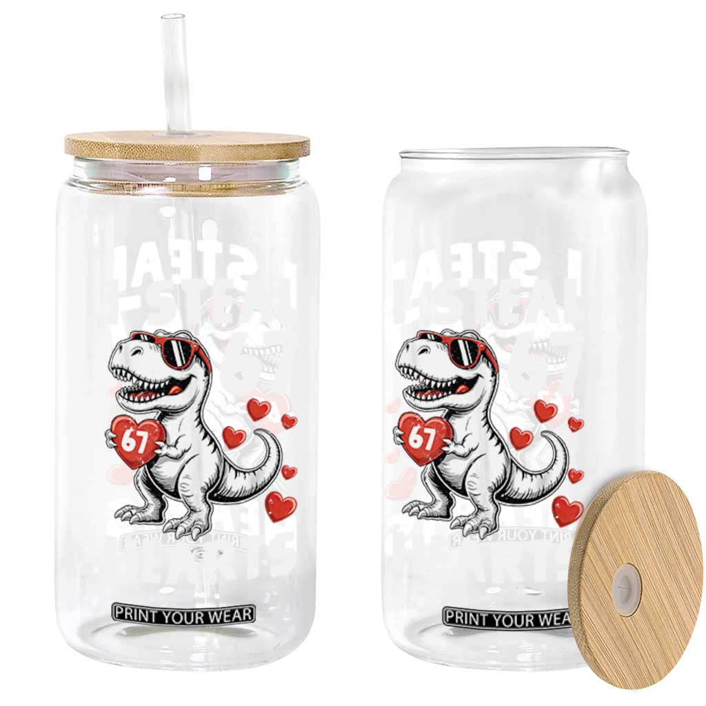 Funny I Steal 67 Hearts Valentines Day Six Seven Meme Glass Can TS11 Print Your Wear