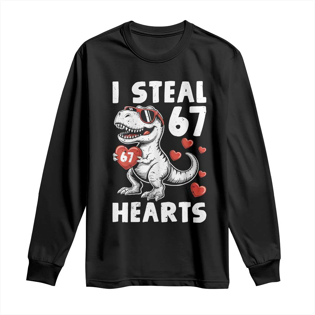 Funny I Steal 67 Hearts Valentines Day Six Seven Meme Long Sleeve Shirt TS11 Black Print Your Wear