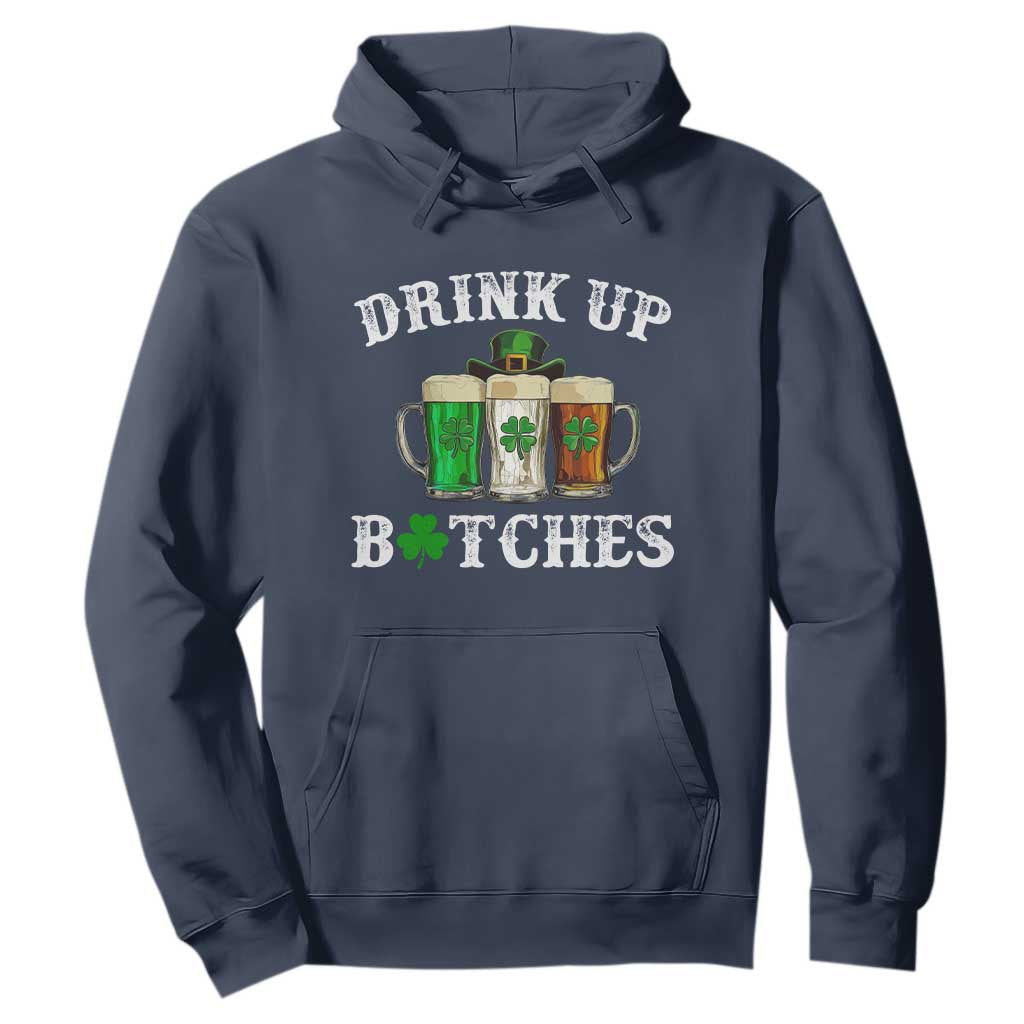 Funny St Patrick's Day Irish Beer Drinking Hoodie Drink Up Bitches Ireland Flag TS11 Navy Print Your Wear