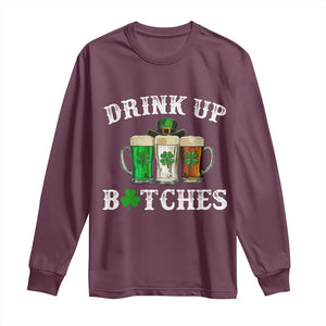 Funny St Patrick's Day Irish Beer Drinking Long Sleeve Shirt Drink Up Bitches Ireland Flag TS11 Maroon Print Your Wear