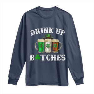 Funny St Patrick's Day Irish Beer Drinking Long Sleeve Shirt Drink Up Bitches Ireland Flag TS11 Navy Print Your Wear