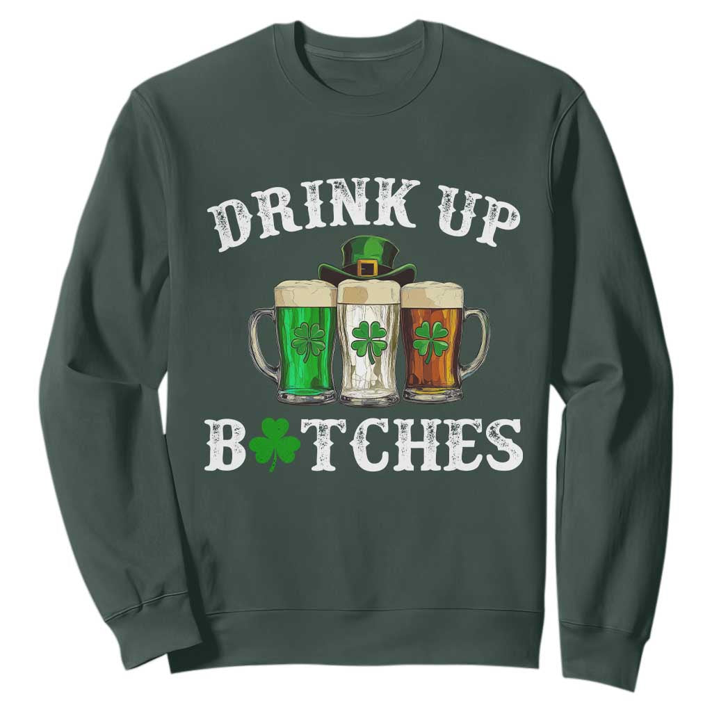 Funny St Patrick's Day Irish Beer Drinking Sweatshirt Drink Up Bitches Ireland Flag TS11 Dark Forest Green Print Your Wear