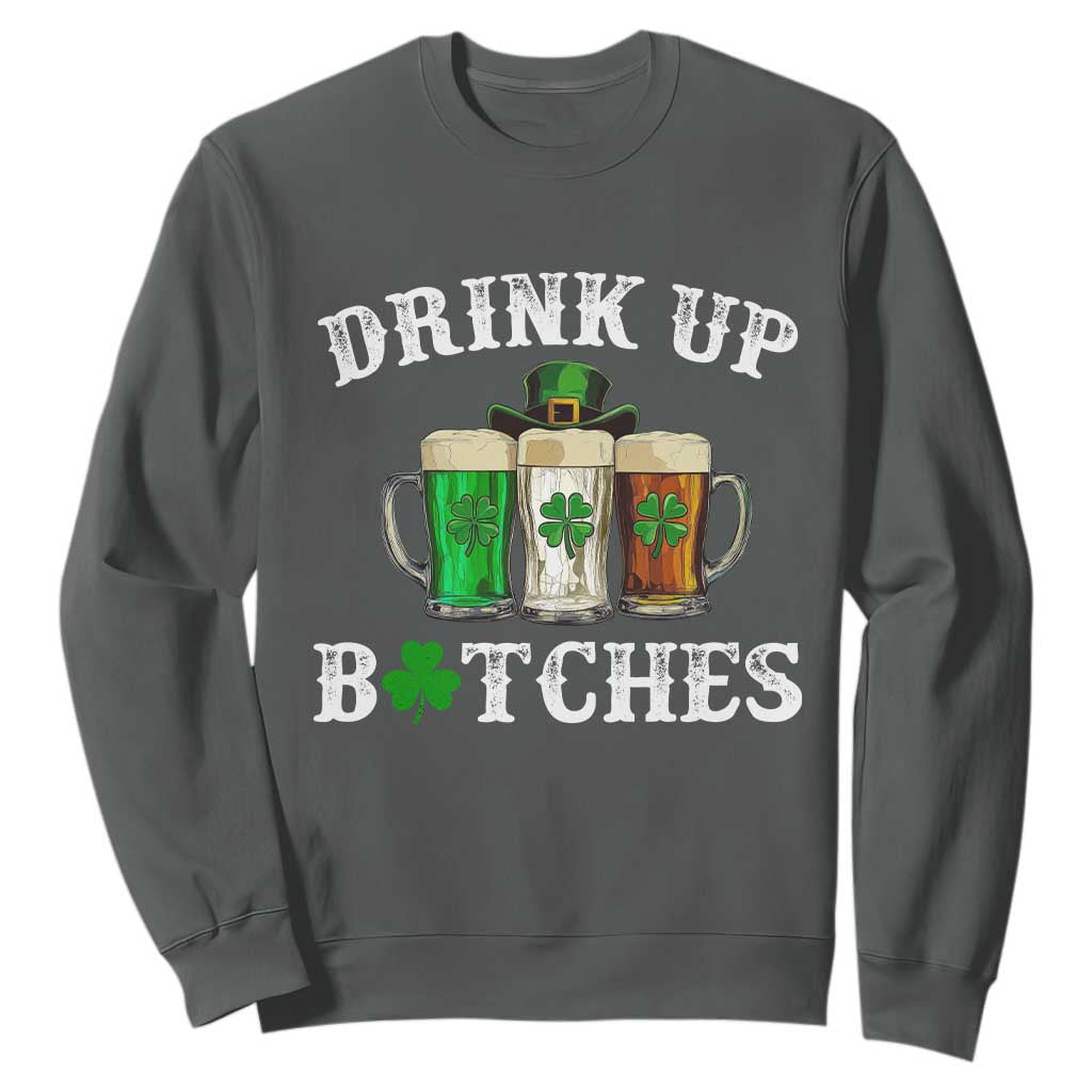 Funny St Patrick's Day Irish Beer Drinking Sweatshirt Drink Up Bitches Ireland Flag TS11 Dark Heather Print Your Wear