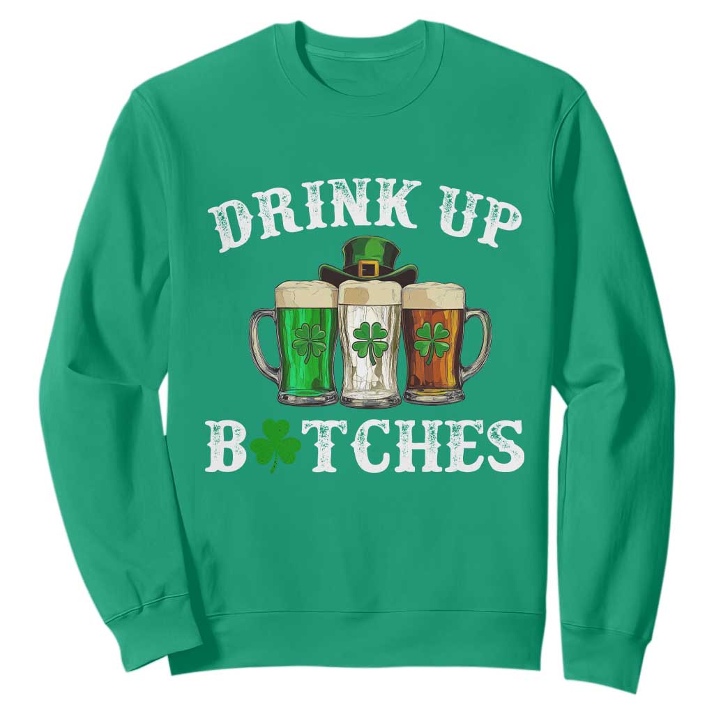 Funny St Patrick's Day Irish Beer Drinking Sweatshirt Drink Up Bitches Ireland Flag TS11 Irish Green Print Your Wear