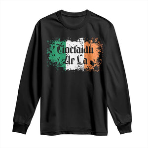 Tiocfaidh Ar La Long Sleeve Shirt Vintage Irish Ireland Flag TS11 Black Print Your Wear