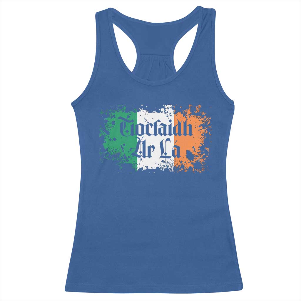 Tiocfaidh Ar La Racerback Tank Top Vintage Irish Ireland Flag TS11 Royal Blue Print Your Wear