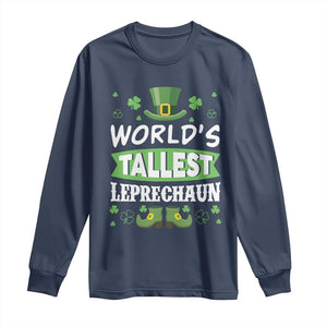 Funny World's Tallest Leprechaun St Patrick's Day Long Sleeve Shirt Shamrock TS11 Navy Print Your Wear