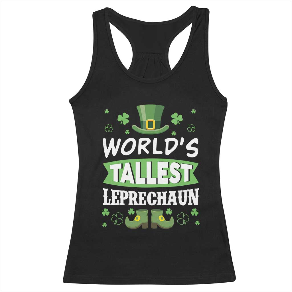 Funny World's Tallest Leprechaun St Patrick's Day Racerback Tank Top Shamrock TS11 Black Print Your Wear