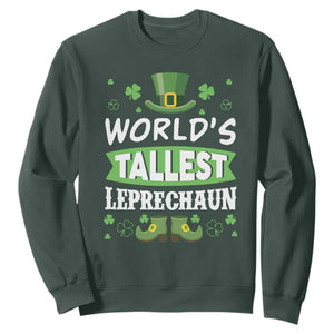 Funny World's Tallest Leprechaun St Patrick's Day Sweatshirt Shamrock TS11 Dark Forest Green Print Your Wear