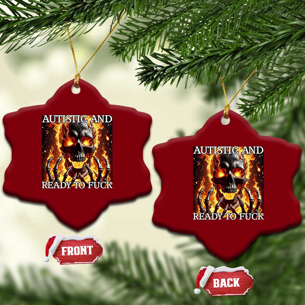 Funny Autistic Fire Skeleton Ceramic Ornament Autism Humor Joke TS11 Print Your Wear