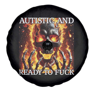Funny Autistic Fire Skeleton Spare Tire Cover Autism Humor Joke TS11 Print Your Wear