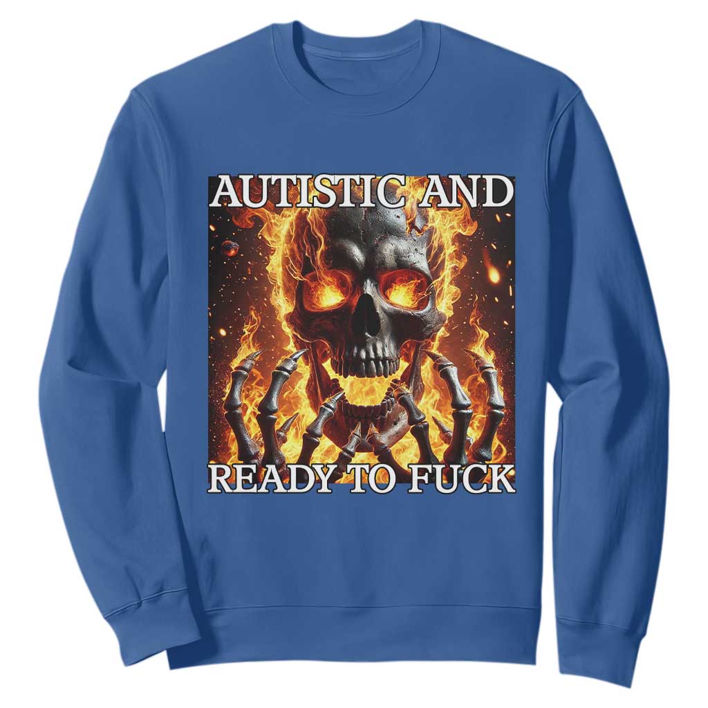 Funny Autistic Fire Skeleton Sweatshirt Autism Humor Joke TS11 Royal Blue Print Your Wear