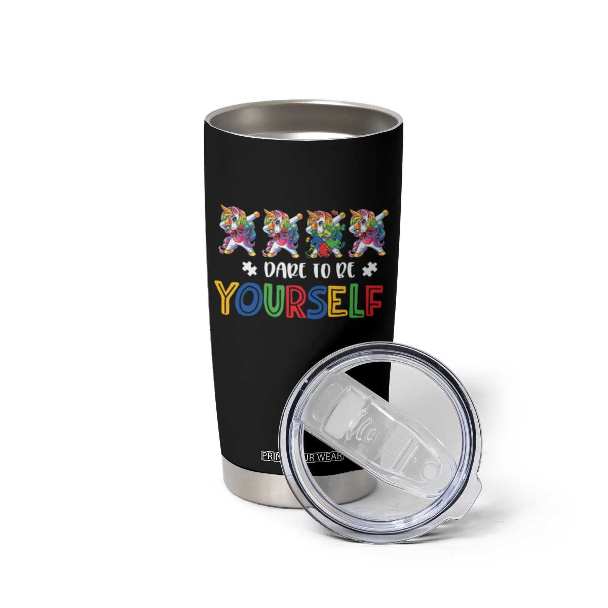 Funny Autism Awareness Dare To Be Yourself Tumbler Cup Dabbing Unicorn TS11 Print Your Wear