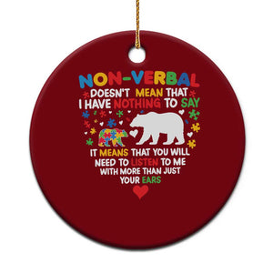 Autism Awareness Ceramic Ornament Non Verbal Doesn't Mean That I Have Nothing To Say Puzzle Bear TS11 1pc Red Print Your Wear