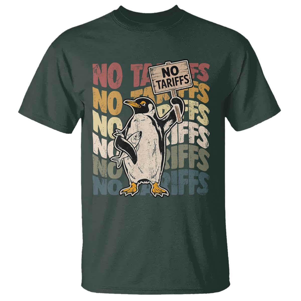 Funny Resist Penguins T Shirt No Tariffs On Penguin TS11 Dark Forest Green Print Your Wear
