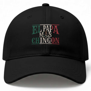 Funny El Papa Mas Chingon Baseball Cap Best Mexican Dad Father's Day Mexican Flag TS11 Print Your Wear