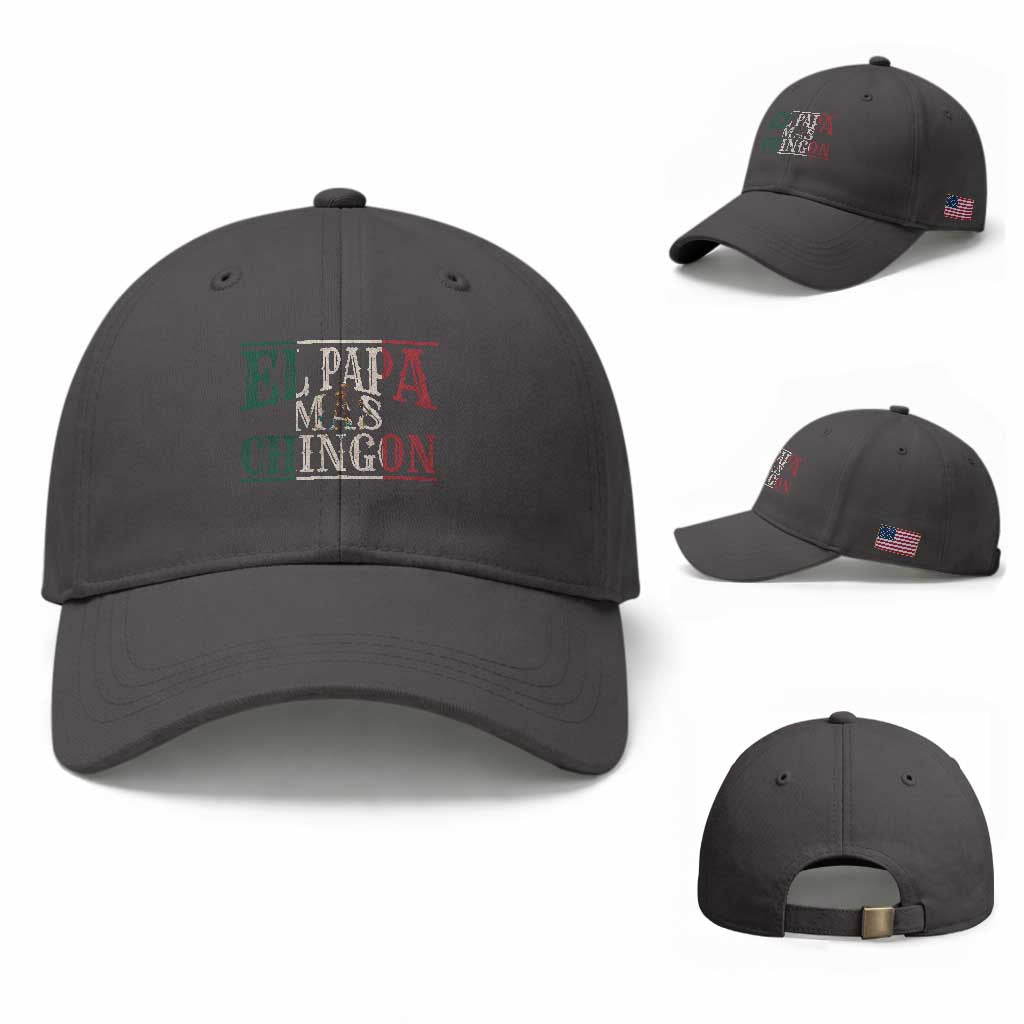 Funny El Papa Mas Chingon Baseball Cap Best Mexican Dad Father's Day Mexican Flag TS11 Baseball Cap Universal Fit Dark Gray Print Your Wear