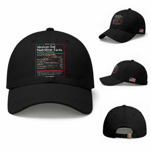 Funny Mexican Dad Baseball Cap Dad Nutrition Facts Mexico Flag Father's Day TS11 Baseball Cap Universal Fit Black Print Your Wear