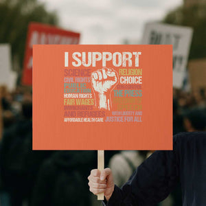 I Support Progressive Liberal Human Rights Protest Sign Vintage Hand Fist TS11 Horizontal 18" × 24" Orange Print Your Wear