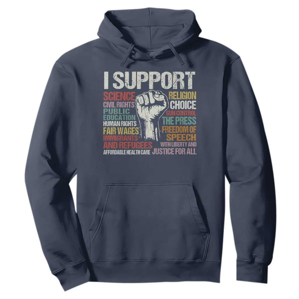 I Support Progressive Liberal Human Rights Hoodie Vintage Hand Fist TS11 Navy Print Your Wear