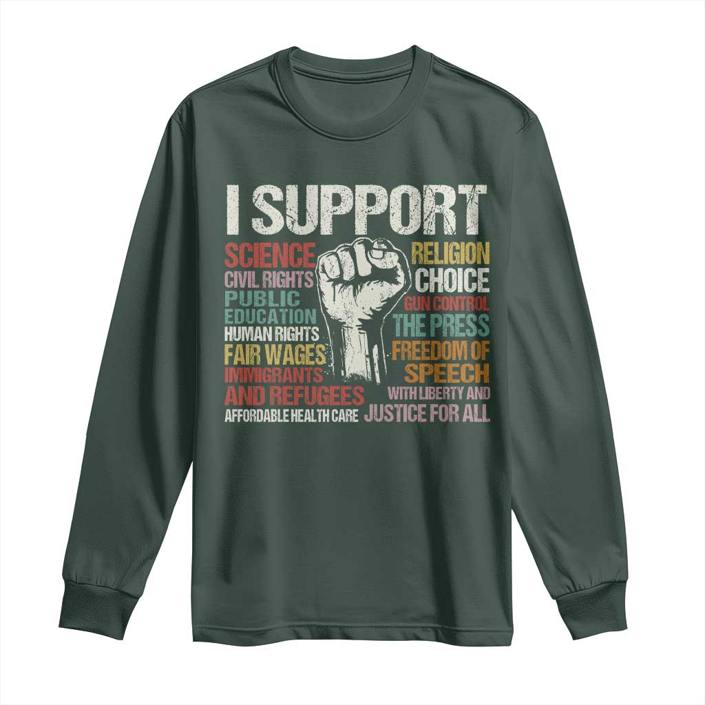 I Support Progressive Liberal Human Rights Long Sleeve Shirt Vintage Hand Fist TS11 Dark Forest Green Print Your Wear