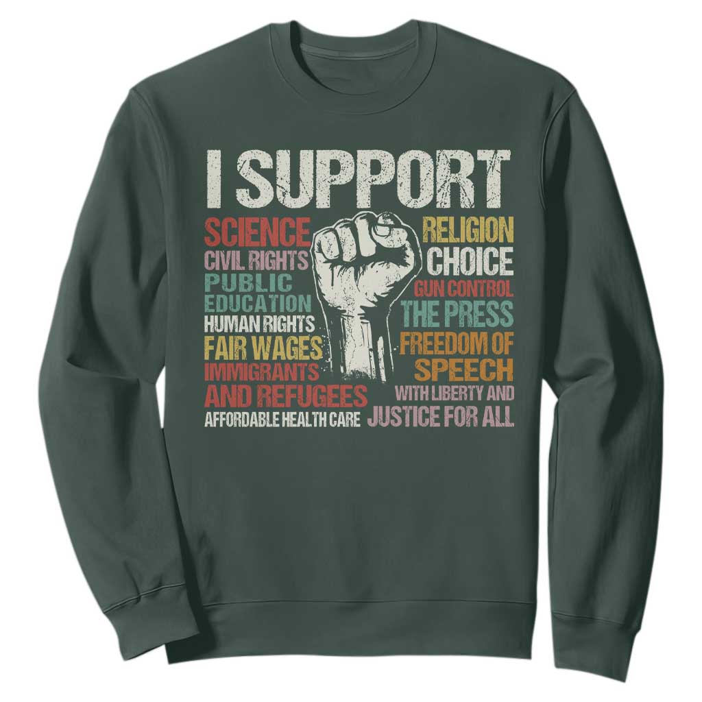 I Support Progressive Liberal Human Rights Sweatshirt Vintage Hand Fist TS11 Dark Forest Green Print Your Wear
